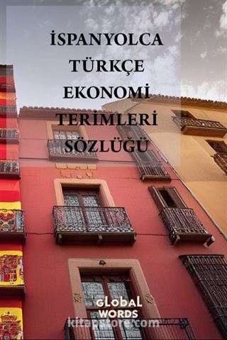 İspanyolca-Türkçe Ekonomi Terimleri Sözlüğü