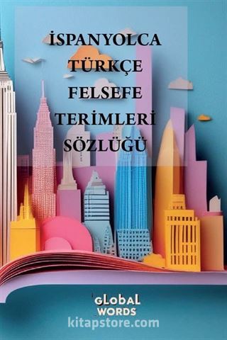 İspanyolca-Türkçe Felsefe Terimleri Sözlüğü