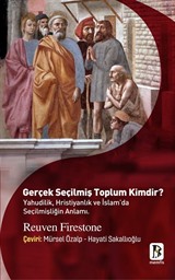 Gerçek Seçilmiş Toplum Kimdir ?