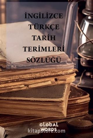 İngilizce - Türkçe Tarih Terimleri Sözlüğü