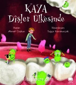 Kaya Dişler Ülkesinde