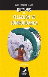 Kutalmış - Yelbegen ve Zümrüdüanka