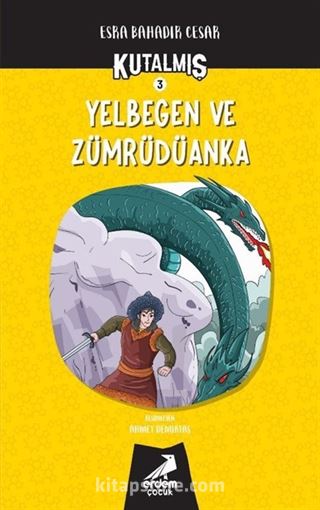 Kutalmış - Yelbegen ve Zümrüdüanka