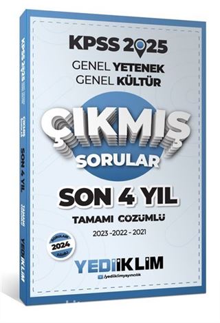 2025 KPSS Genel Yetenek Genel Kültür Son 4 Yıl Tamamı Çözümlü Çıkmış Sorular