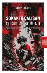 Sokakta Çalışan Çocuklar Sorunu