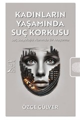 Kadınların Yaşamında Suç Korkusu