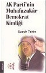 AK Parti'nin Muhafazakar Demokrat Kimliği