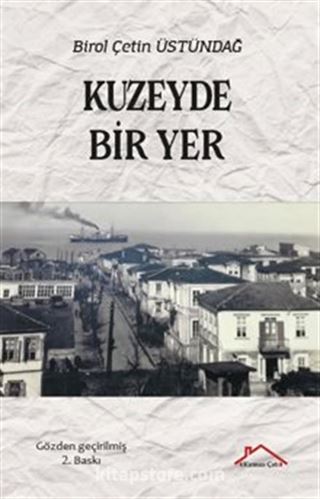 Kuzeyde Bir Yer