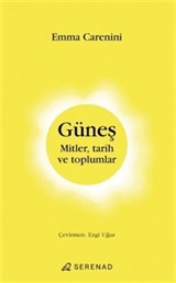 Güneş Mitler, Tarih ve Toplumlar