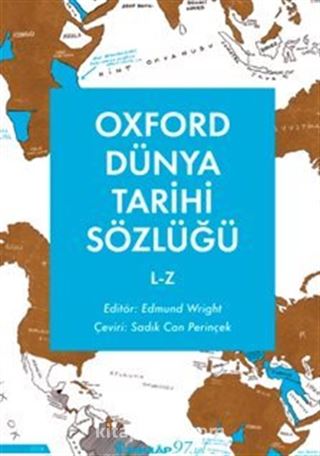 Oxford Dünya Tarihi Sözlüğü 2- L-Z