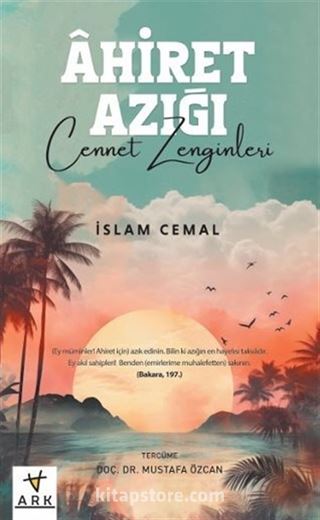 Âhiret Azığı -Cennet Zenginleri