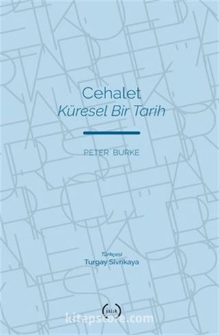 Cehalet Küresel Bir Tarih