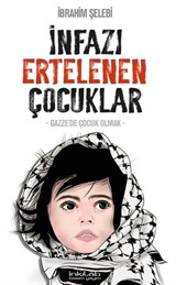 İnfazı Ertelenen Çocuklar