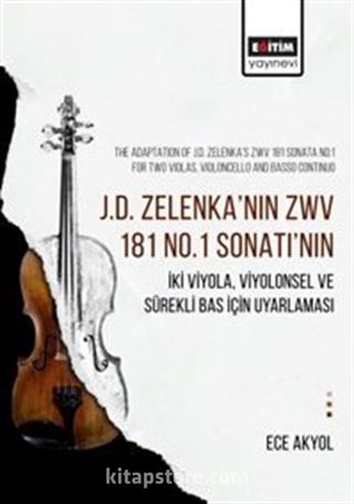 J.D. Zelenka'nın Zwv 181 No.1 Sonatı'nın İki Viyola, Viyolonsel Ve Sürekli Bas İçin Uyarlaması