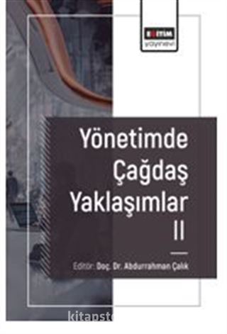 Yönetimde Çağdaş Yaklaşımlar II