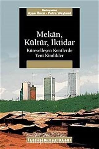 Mekan, Kültür, İktidar