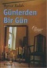 Günlerden Bir Gün