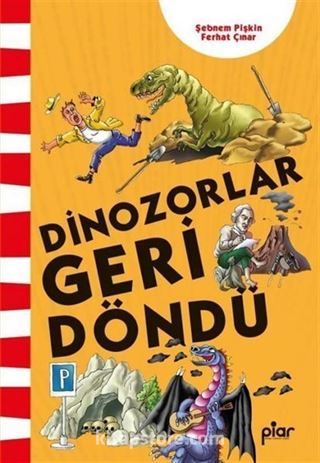 Dinozorlar Geri Döndü