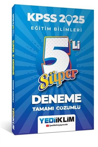 2025 KPSS Eğitim Bilimleri Tamamı Çözümlü Süper 5'li Deneme