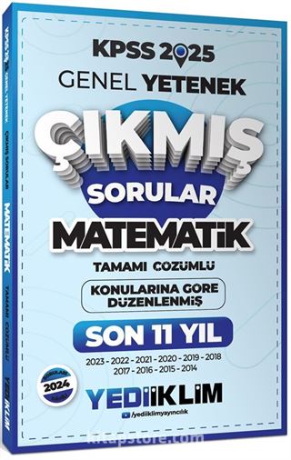 2025 KPSS Genel Yetenek Lisans Matematik Konularına Göre Tamamı Çözümlü Son 11 Yıl Çıkmış Sorular