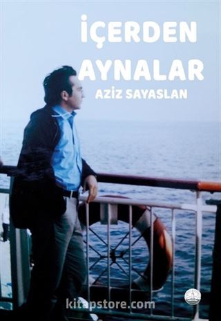 İçerden Aynalar