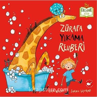 Zürafa Yıkama Rehberi / Organik Kitap)