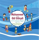 Muhammed (s.a.a.) Gül Gibiydi