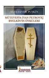 Müteveffa İvan Petroviç Byelkin'in Öyküleri