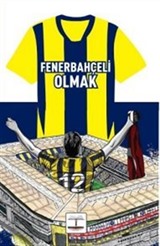 Fenerbahçeli Olmak