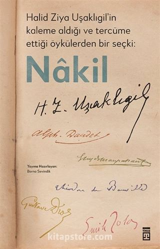 Halid Ziya Uşaklıgil'in Kaleme Aldığı ve Tercüme Ettiği Öykülerden Bir Seçki: Nakil