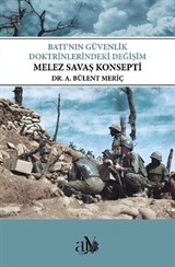 Batı'nın Güvenlik Doktrinlerindeki Değişim: Melez Savaş Konsepti