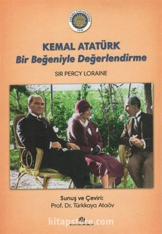 Kemal Atatürk Bir Beğeniyle Değerlendirme