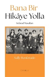 Bana Bir Hikaye Yolla (Sefarad Masalları)