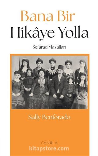 Bana Bir Hikaye Yolla (Sefarad Masalları)