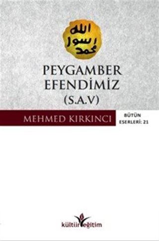 Peygamber Efendimiz (s.a.v.)