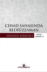 Cihad Sahasında Bediüzzaman