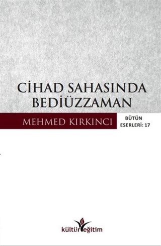 Cihad Sahasında Bediüzzaman