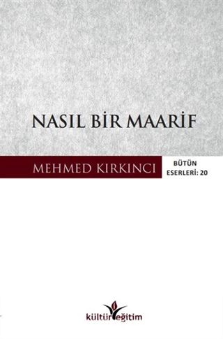 Nasıl Bir Maarif