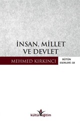 İnsan, Millet ve Devlet