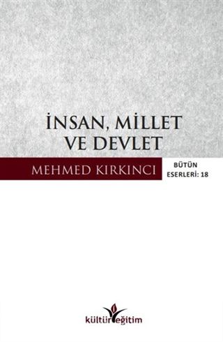 İnsan, Millet ve Devlet