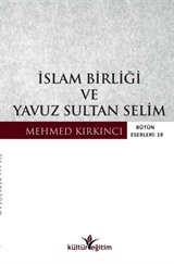 İslam Birliği Ve Yavuz Sultan Selim