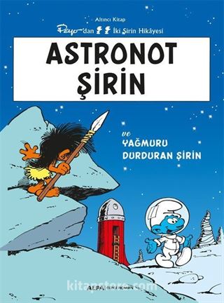 Astronot Şirin ve Yağmuru Durduran Şirin / Şirinler 6