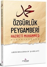 Özgürlük Peygamberi Hazreti Muhammed