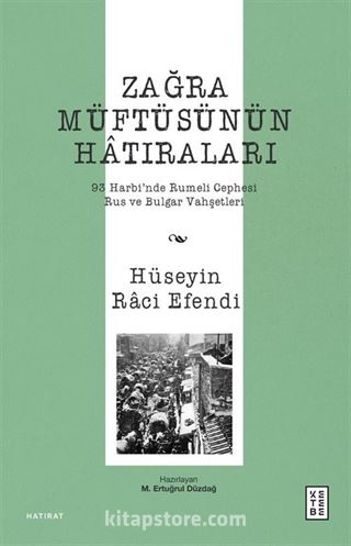 Zağra Müftüsünün Hatıraları