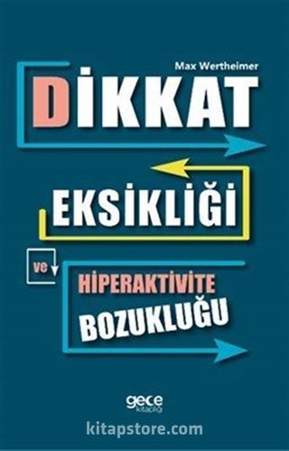 Dikkat Eksikliği ve Hiperaktivite Bozukluğu