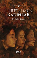 Unutulmuş Kadınlar