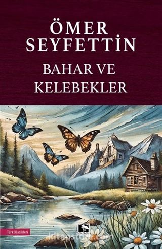 Bahar ve Kelebekler