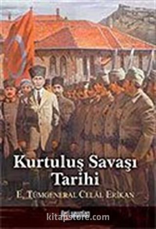 Kurtuluş Savaşı Tarihi