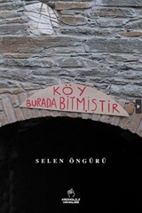 Köy Burada Bitmiştir