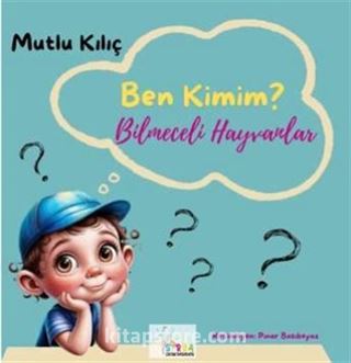 Ben Kimim? / Bilmeceli Hayvanlar